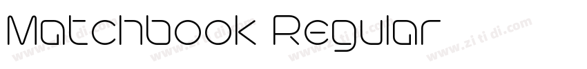 Matchbook Regular字体转换 Matchbook Regular字体转换
